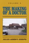 Image for The making of a doctor