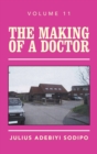 Image for The making of a doctorVolume 11