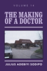 Image for The making of a doctorVolume 14