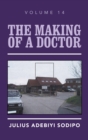 Image for The making of a doctorVolume 14