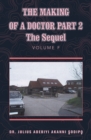 Image for The making of a doctor.: (The sequel) : Part 2,