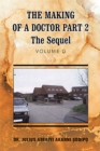 Image for The making of a doctor.: (The sequel)