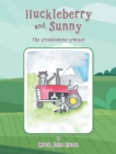 Image for Huckleberry and Sunny: The Troublesome Tractor