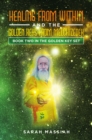 Image for Healing from Within and the Golden Keys from Melchizedek