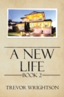 Image for A New Life: Book Ii