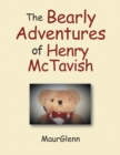 Image for The Bearly Adventures of Henry Mctavish