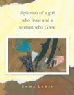 Image for Reflections of a Girl Who Lived and a Woman Who Grew