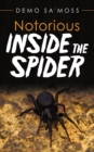 Image for Notorious Inside the Spider