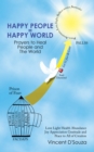 Image for Happy People = Happy World: Prayers to Heal People and the World