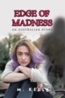 Image for Edge of Madness: An Australian Story