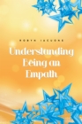 Image for Understanding Being  an Empath