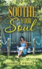 Image for Soothe Your Soul