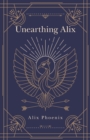 Image for Unearthing Alix