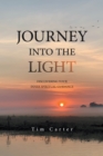 Image for Journey into the Light: Discovering Your Inner Spiritual                        Guidance