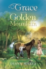 Image for Grace and the Golden Mountain