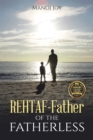 Image for Rehtaf - Father of the Fatherless