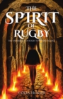 Image for Spirit Of Rugby: The Underbelly Of Rugby Town and School