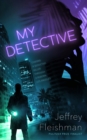 Image for My Detective