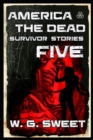 Image for America The Dead Survivor Stories Five