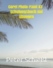 Image for Corel Photo-Paint X3 - Schulungsbuch mit Ubungen