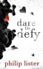 Image for Dare to Defy