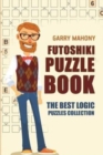 Image for Futoshiki Puzzle Book : The Best Logic Puzzles Collection