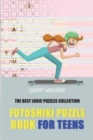 Image for Futoshiki Puzzle Book For Teens : The Best Logic Puzzles Collection