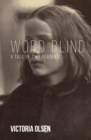 Image for Word Blind : A Tale of Two Readers