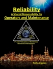 Image for Reliability - A Shared Responsibility for Operators and Maintenance