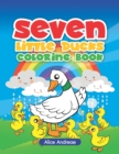 Image for Seven Little Ducks : An Adult Coloring Book with Fun, Easy, and Relaxing Coloring Pages Book for Kids Ages 2-4, 4-8