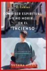 Image for El Camino : Como ser espiritual y no morir en el incienso.