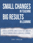 Image for Small Changes in Teaching Big Results in Learning