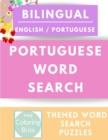Image for Portuguese Word Search : Bilingual (English / Portuguese) Reproducible Worksheets with Food, Numbers, Body parts, Colors, Months, Shapes and Feelings for Classroom &amp; Homeschool Use
