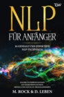 Image for N L P fur Anfanger, 16 geniale und effektive NLP-Techniken um Ihr Unterbewusstsein auf Selbstbewusstsein, Erfolg und Gluck zu programmieren