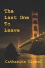 Image for The Last One to Leave