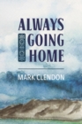 Image for Always Going Home