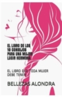 Image for El Libro de Los 10 Consejos Para Una Mujer Lucir Hermosa
