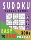 Image for Sudoku Puzzle Books Easy To Hard 300+ Puzzles Vol3