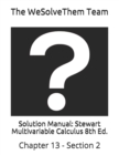 Image for Solution Manual : Stewart Multivariable Calculus 8th Ed.: Chapter 13 - Section 2