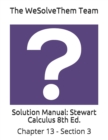 Image for Solution Manual : Stewart Calculus 8th Ed.: Chapter 13 - Section 3