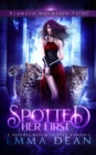 Image for Spotted Her First