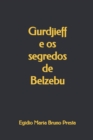 Image for Gurdjieff e os segredos de Belzebu