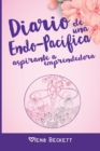 Image for Diario de una Endo-Pacifica aspirante a Emprendedora