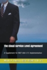 Image for The Cloud Service Level Agreement : A Supplement for NIST 800-171 Implementation