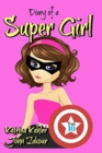 Image for Diary of a Super Girl - Book 10