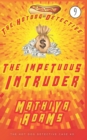 Image for The Impetuous Intruder : The Hot Dog Detective (A Denver Detective Cozy Mystery)