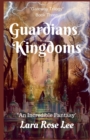 Image for Guardians Kingdoms : An Incredible Fantasy