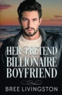 Image for Her Pretend Billionaire Boyfriend