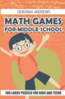 Image for Math Games For Middle School : Peintoeria Puzzles - 100 Large Puzzles For Adults