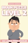 Image for Brain Puzzle Level 2 : Sashigane Puzzles - 100 Large Print Puzzles